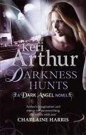 Darkness Hunts di Keri Arthur edito da Little, Brown Book Group