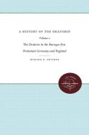 A History of the Oratorio, Vol. 2 di Howard E. Smither edito da UNIV OF NORTH CAROLINA PR