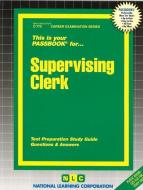 Supervising Clerk di Jack Rudman edito da National Learning Corp