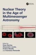 Nuclear Theory In The Age Of Multimessenger Astronomy edito da Taylor & Francis Ltd