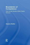 Boundaries of Competence di Gwynne Nettler edito da Taylor & Francis Ltd