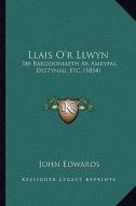 Llais O'r Llwyn: Sef Barddoniaeth AR Amryfal Destynau, Etc. (1854) di John Edwards edito da Kessinger Publishing