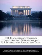 U.n. Peacekeeping edito da Bibliogov