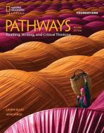 Pathways: Reading, Writing, and Critical Thinking Foundations di Laurie (Independent) Blass, Mari Vargo edito da Cengage Learning, Inc