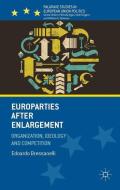 Europarties After Enlargement di E. Bressanelli edito da Palgrave Macmillan UK