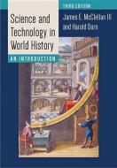 Science and Technology in World History di James E. McClellan edito da J. Hopkins Uni. Press