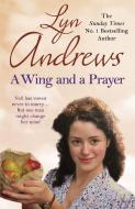 A Wing and a Prayer di Lyn Andrews edito da Headline Publishing Group