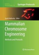 Mammalian Chromosome Engineering edito da Humana Press