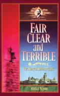 Fair, Clear, and Terrible, Second Edition di Shirley Nelson edito da Wipf and Stock