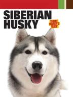 Siberian Husky [With 2 DVDs] edito da COMPANIONHOUSE BOOKS