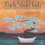 Thich Nhat Hanh 2014 Mini Calendar: Paintings by Nicholas Kirsten-Honshin di Thich Nhat Hanh edito da Amber Lotus