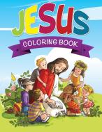 Jesus Coloring Book di Speedy Publishing Llc edito da Speedy Publishing LLC