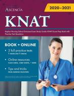 Kaplan Nursing School Entrance Exam Study Guide: KNAT Exam Prep Book with Practice Test Questions di Ascencia edito da TRIVIUM TEST PREP