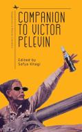 Companion to Victor Pelevin edito da ACADEMIC STUDIES PR