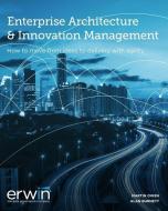 Enterprise Architecture And Innovation Management V11 di Owen Martin Owen edito da Blurb