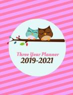 Three Year Planner 2019-2021: 36 Month Yearly Planner Monthly Calendar V5 di Dartan Creations edito da LIGHTNING SOURCE INC