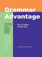 Grammar Advantage di Eric S. Nelson, George Yule edito da A3D Impressions