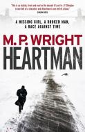 Heartman di M. P. Wright edito da Black and White Publishing