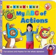 My Abc Of Actions di Sarah Edwards edito da Letterland International