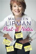 Past-It Notes di Maureen Lipman edito da Aurum Press