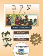 Ekev Shabbat am: Shabbat am di Elliott Michaelson Majs edito da ADVENTURE JUDAISM CLASSROOM SO