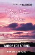Release From Darkness di de Jong Ana de Jong edito da Lang Book Publishing, Limited