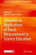 Advances in Applications of Rasch Measurement in Science Education edito da Springer International Publishing