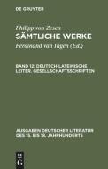 Deutsch-lateinische Leiter. Gesellschaftsschriften di Philipp Von Zesen edito da De Gruyter