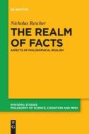 The Realm of Facts di Nicholas Rescher edito da De Gruyter