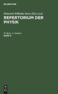 Repertorium der Physik, Band 8, Repertorium der Physik Band 8 di A. Seebeck, W. Beetz edito da De Gruyter