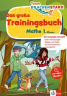 Klett Team Drachenstark: Das große Trainingsbuch Mathe 1. Klasse edito da Klett Lerntraining