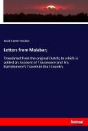 Letters from Malabar; di Jacob Canter Visscher edito da hansebooks