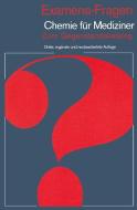 Examens-Fragen Chemie für Mediziner di H. A. Klein, H. P. Latscha, G. Schilling edito da Springer Berlin Heidelberg