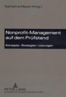 Nonprofit-Management auf dem Prüfstand edito da Lang, Peter GmbH