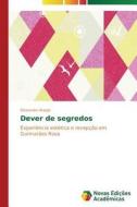 Dever de segredos di Elissandro Araújo edito da Novas Edições Acadêmicas
