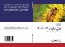 Diversity of Honey Bee Flora of Chandigarh di Dalip Kumar, Vineeta Sharma, Umesh Bharti edito da LAP LAMBERT Academic Publishing