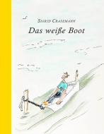 Das weiße Boot di Sigrid Crasemann edito da Books on Demand