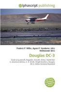 Douglas Dc-3 di #Miller,  Frederic P. Vandome,  Agnes F. Mcbrewster,  John edito da Vdm Publishing House