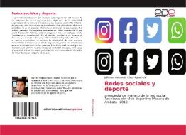 Redes sociales y deporte di Jefferson Alexander Pérez Aguachela edito da EAE