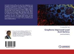 Graphene Improved Lead Acid Battery di Oluwaseun John Dada edito da LAP Lambert Academic Publishing