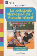 La pedagogía Montessori en la Escuela Infantil: Hacia una práctica en la Escuela Pública edito da Editorial Popular 