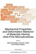 Mechanical Properties and Deformation Behavior of Materials Having Ultra-Fine Microstructures edito da Springer Netherlands