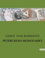 PETERCHENS MONDFAHRT di Gerdt Von Bassewitz edito da Culturea