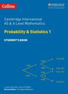 Cambridge International AS & A Level Mathematics Statistics 1 Student's Book di Michael Kent edito da HarperCollins Publishers