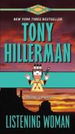 Listening Woman di Tony Hillerman edito da HARPER TORCH