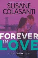 Forever in Love di Susane Colasanti edito da KATHERINE TEGEN BOOKS