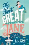 The Next Great Jane di K. L. Going edito da DIAL