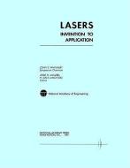 Lasers: Invention to Application di National Academy Of Engineering edito da NATL ACADEMY PR