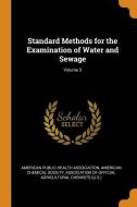 Standard Methods For The Examination Of Water And Sewage; Volume 3 edito da Franklin Classics Trade Press
