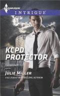 KCPD Protector di Julie Miller edito da Harlequin